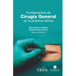 Fundamentos de Cirugía General en la práctica clínica