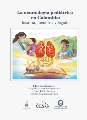 La neumología pediátrica en Colombia:  historia, memoria y legado